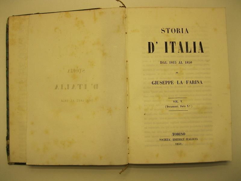 Storia d'Italia dal 1815 al 1850. Vol. V (Documenti, parte I)